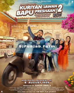Kuriyan Jawan Bapu Preshaan 2