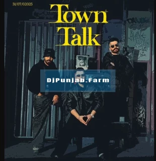 Town Talk song cover