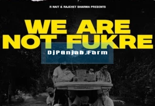 We Are Not Fukre song cover