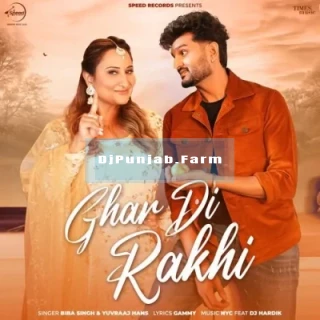 Ghar Di Rakhi song cover