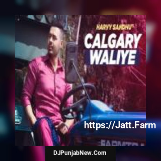 Calgary Waliye Harvy Sandhu song cover