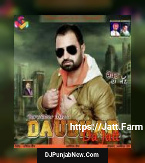 Daudhar Da Jatt Parwinder Bhola song cover