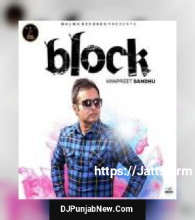 Block Manpreet Sandhu song cover