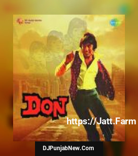 Don Amitabh Bachchan, Zeenat Aman, Pran, Helen, Om Shivpuri, Aparna Choudhary song cover