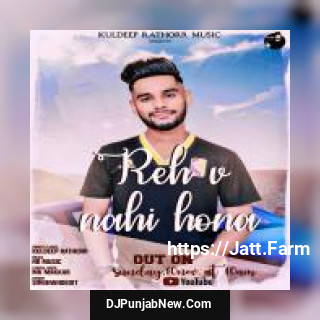 Reh V Nai Hona Kuldeep Rathorr song cover