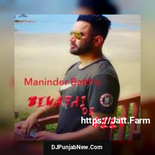 Bewafai De Geet Maninder Batth song cover