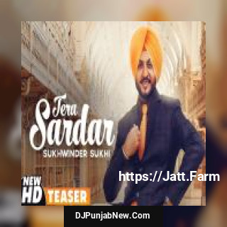 Tera Sardar Sukhwinder Sukhi song cover
