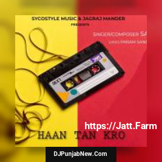 Haan Tan Kro Sanam Bhullar song cover
