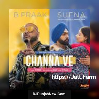 Channa Ve B Praak song cover