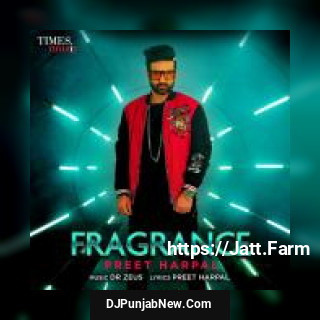 Fragrance Preet Harpal song cover