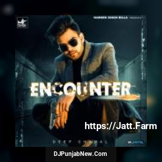 Encounter Deep Chahal song cover