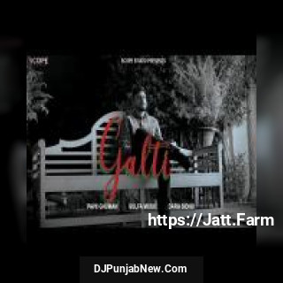 Galti Pavii Ghuman song cover