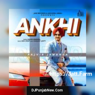 Ankhi Rajvir Jawanda song cover