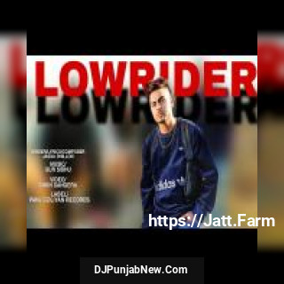 Low Rider Jassa Dhillon song cover