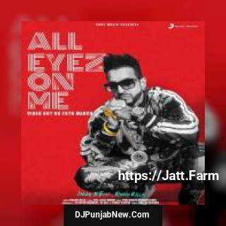 All Eyez On Me Jazzy B song cover