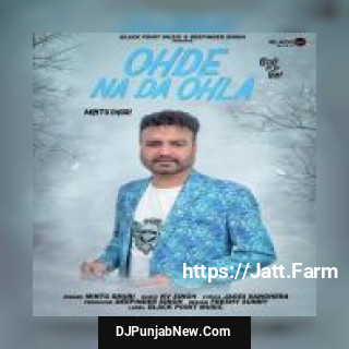 Ohde Na Da Ohla Mintu Dhuri song cover
