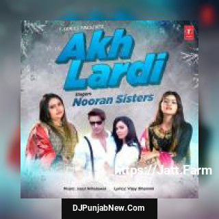 Akh Lardi Nooran Sisters song cover