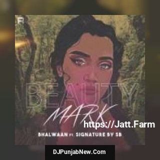 Beauty Mark Original Bhalwaan song cover