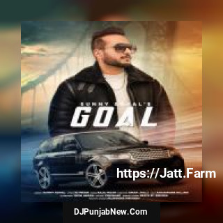 Goal Sunny Sohal song cover