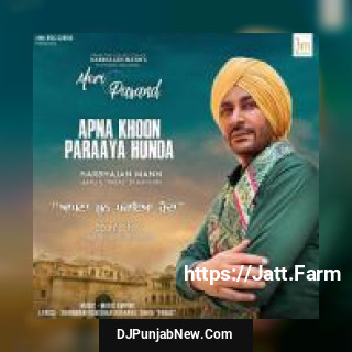Apna Khoon Paraya Hunda Harbhajan Mann song cover