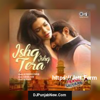 Ishq Ishq Tera Altamash Faridi song cover