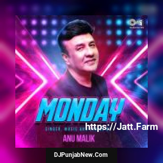 Monday Parry G, Anu Malik song cover