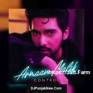 Control Armaan Malik song cover