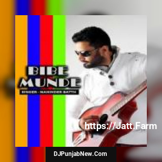 Bibe Munde Maninder Batth song cover