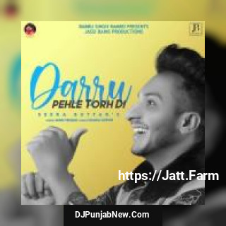 Daaru Pehle Torh Di Seera Buttar song cover