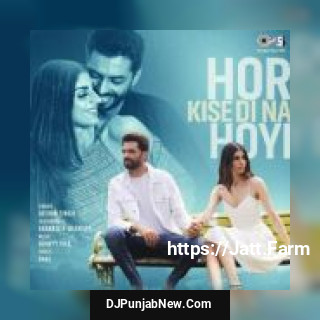Hor Kise Di Na Hoyi Jashan Singh, Akanksha Bhandari song cover