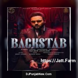Backstab Kulbir Jhinjer song cover