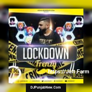 Lockdown Frenzy Kaka Bhainiawala, Dj Frenzy song cover