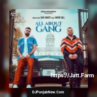 All About Gang Mr Dhatt, Rav Dhatt song cover