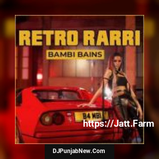 Retro Rarri Bambi Bains song cover