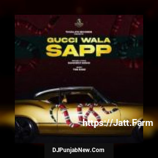 Gucci Wala Sapp Rangrez Sidhu song cover