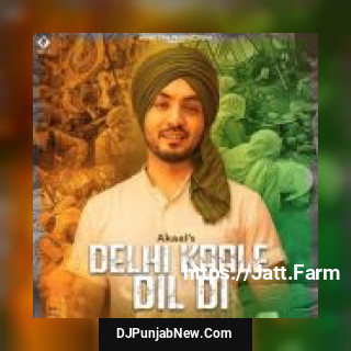 Delhi Kaale Dil Di Akaal song cover