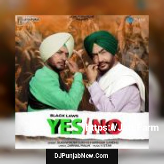 Black Laws Yes No Sukhwinder Sukhi, Harinder Sandhu song cover