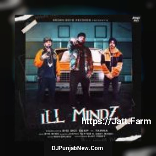 ILL MindZ Big Boi Deep, Tarna song cover