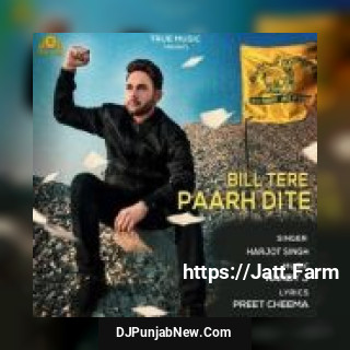 Bill Tere Paarh Dite Harjot Singh song cover