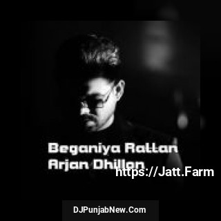 Beganiya Rattan Arjan Dhillon song cover