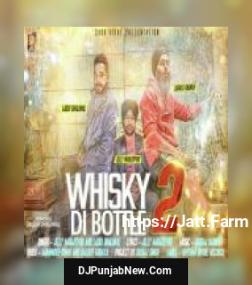 Whisky Di Bottle 2 Jelly Manjitpuri, Laddi Dhaliwal song cover