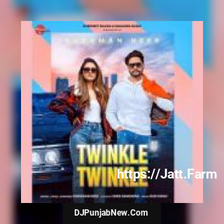 Twinkle Twinkle Sukhman Heer song cover