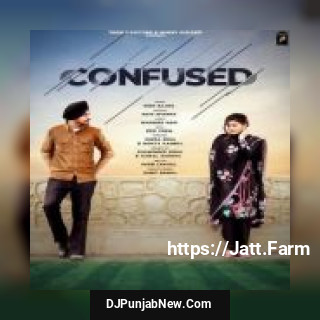 Confused Deep Bajwa song cover
