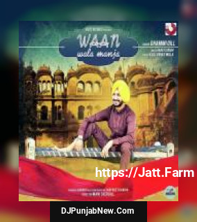 Waan Wala Manja Dhammi Gill song cover