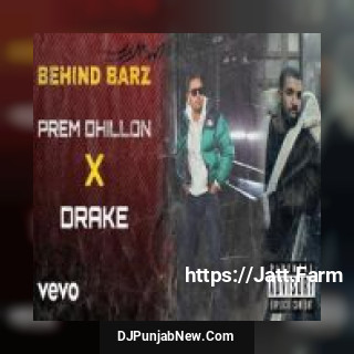 Behind Barz Drake, Prem Dhillon song cover