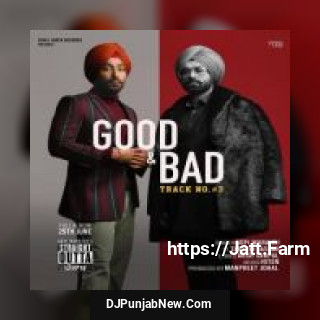 Good N Bad Tarsem Jassar, Gopi Waraich song cover