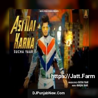 Asi Nai Karna Sucha Yaar song cover