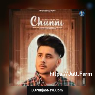 Chunni Laddi Chhajla song cover