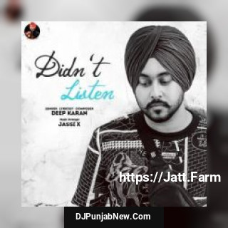 Didnt Listen Deep Karan song cover