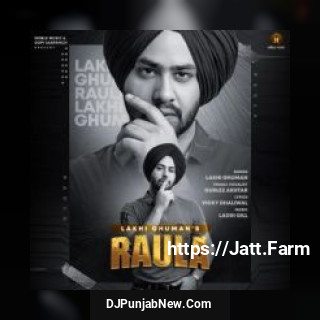 Raula Gurlez Akhtar, Lakhi Ghuman song cover